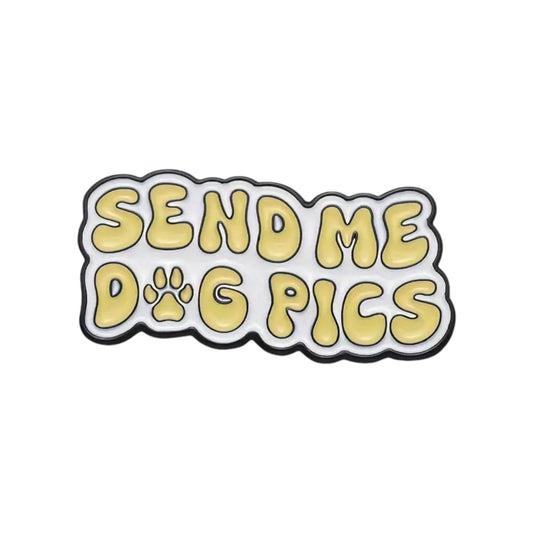 Send Dog Pics Pin